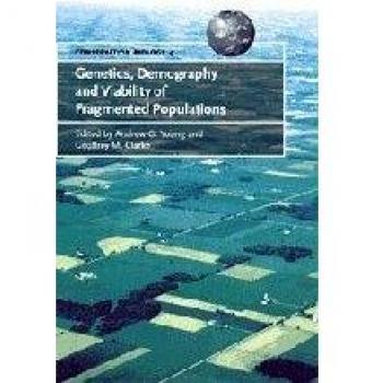 Genetics, Demography and Viability of Fragmented Populations (Conservation Biology)