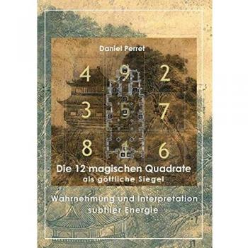 Die 12 magischen quadrate als gottliche siegel