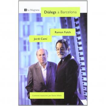 Dialegs a barcelona-jordi cami/ ramon f (Tapa blanda).