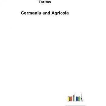 Germania and Agricola