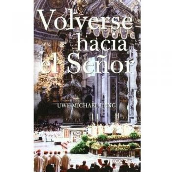 Volverse hacia el Senor/ Turning Towards The Lord, Teologia Sistematica