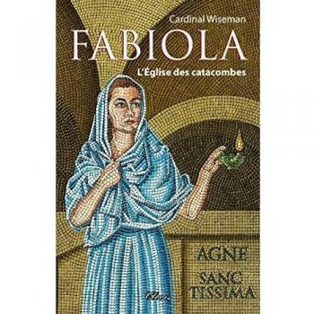 Fabiola ou l'église des catacombes