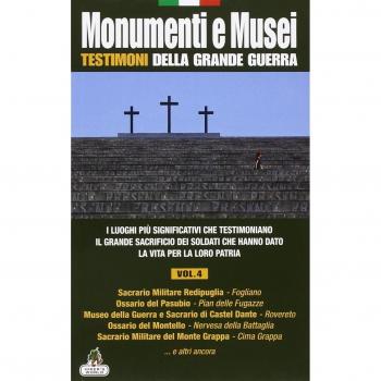 Monumenti e musei testimoni della grande guerra: 4
