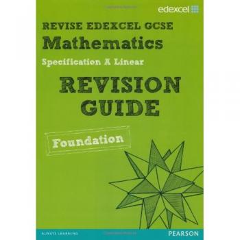 Revise Edexcel GCSE Mathematics Spec A Linear Revision Guide Foundation