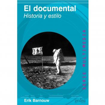 El documental : historia y estilo