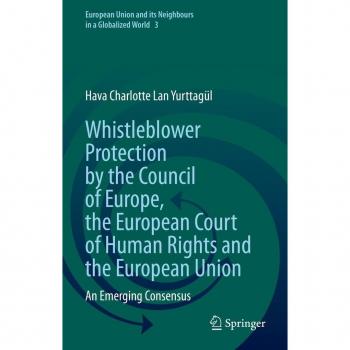 Vitalsource Technologies, Inc. Whistleblower Protection by the Council of Europe, the European Court of Human Rights and the European Union