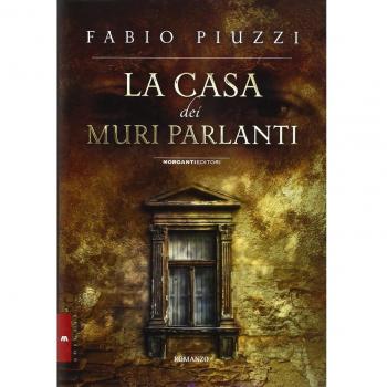 La casa dei muri parlanti