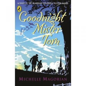 Michelle Magorian Goodnight Mister Tom (Puffin Books)