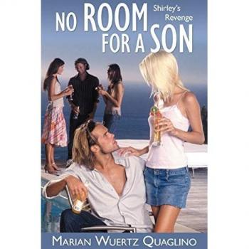 No Room for a Son: Shirley's Revenge