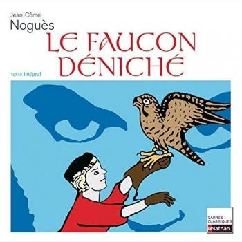 Le faucon déniché