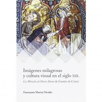 IMAGENES MILAGROSAS Y CULTURA VISUAL