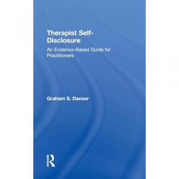 Therapist Self-Disclosure: An Evidence-Based Guide for Practitioners