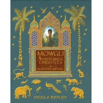 MOWGLI 3 HISTOIRES ORIGINALES