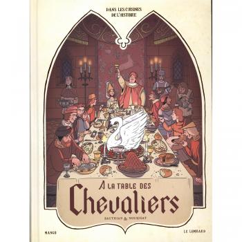 Dans les Cuisines de l'Histoire