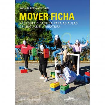 Mover ficha: Proposta didáctica para as aulas de linguas e literatura (Tapa blanda).