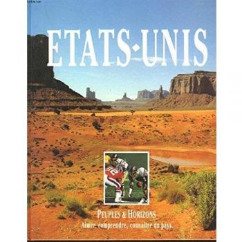 Géographie universelle Tome 3 : Etats-Unis, Canada