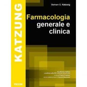 Farmacologia generale e clinica Bertram G. Katzung