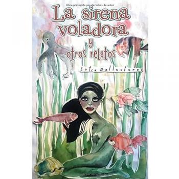 La sirena voladora y otros relatos (Tapa blanda).