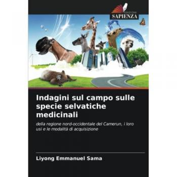 Sama, Liyong Emmanuel: Indagini sul campo sulle specie selvatiche medicinali