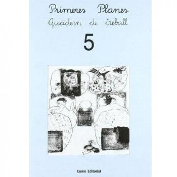 (CAT).PRIMERES PLANES ESCRIPTURA 5.