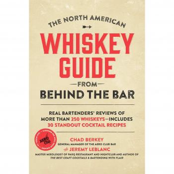 North American Whiskey Guide from Behind the Bar, The