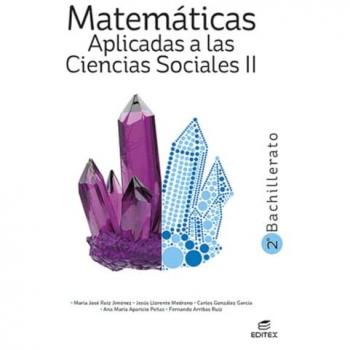 Matemáticas Aplicadas a las Ciencias Sociales II 2º Bachillerato (Tapa blanda).