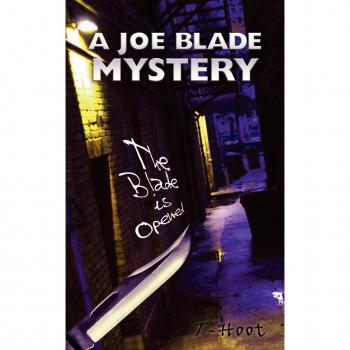 T-Hoot: A Joe Blade Mystery
