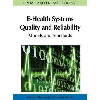 E-Health Systems Quality and Reliability