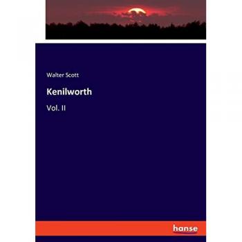 Kenilworth: Vol. II