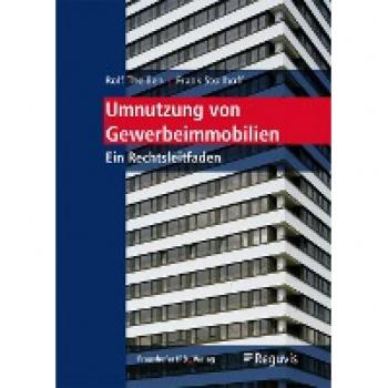 Theißen, Rolf: Umnutzung von Gewerbeimmobilien.