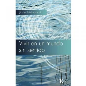 Vivir en un mundo sin sentido