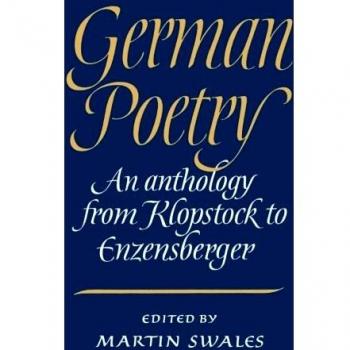Martin Swales German Poetry: An Anthology From Klopstock To Enzensberger: An Anthology From Klopstock To Enzenberger