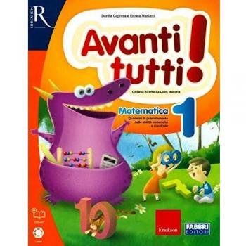 Avanti tutti! Matematica. Per la Scuola elementare. Vol. 1