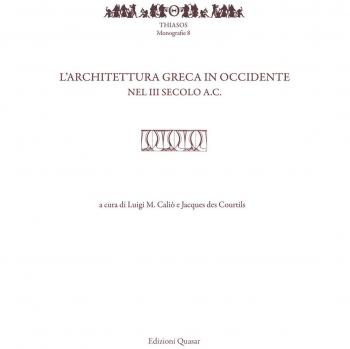 L'architettura greca in Occidente nel III secolo a.C. Atti del Convegno di studi