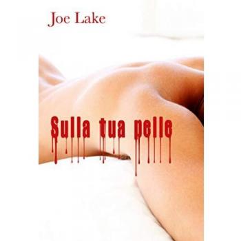 Sulla tua pelle