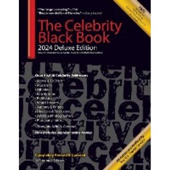 The Celebrity Black Book 2024 (Deluxe Edition): Over 50,000+ Verified Celebrity Addresses for Autographs, Fundraising, Celebrity Endorsements, Marketing, Publicity & More!