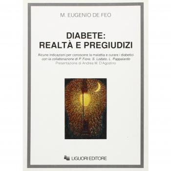 Diabete: realtà e pregiudizi. Alcune indicazioni per conoscere la malattia e curare i diabetici