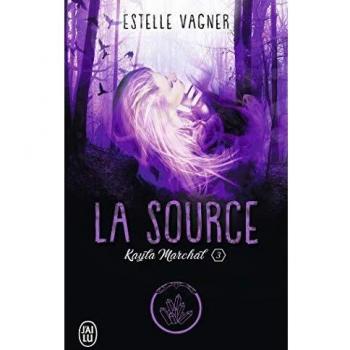 Kayla Marchal, 3 : La Source