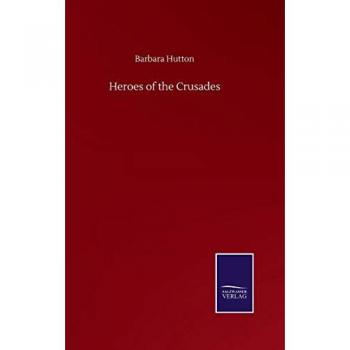 Heroes of the Crusades