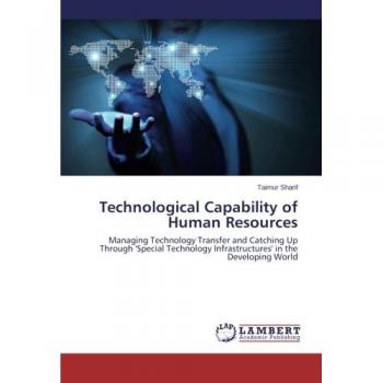 Sharif, Taimur: Technological Capability of Human Resources