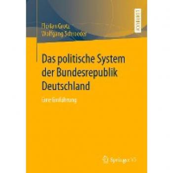 Schroeder, Wolfgang: Das politische System der Bundesrepublik Deutschland