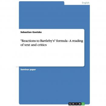 Reactions to Bartleby's formula