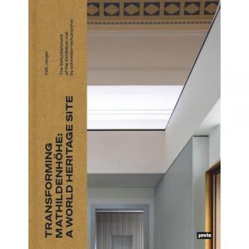 Transforming Mathildenhöhe: A World Heritage Site