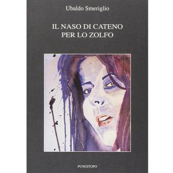 Il naso di Cateno per lo zolfo