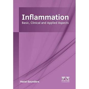 Inflammation: Basic, Clinical and Applied Aspects