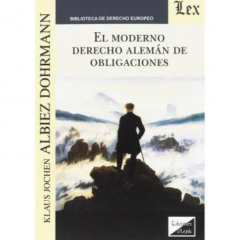 MODERNO DERECHO ALEMAN (2018) DE OBLIGACIONES, EL