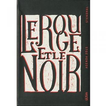 Le rouge et le noir: Agenda 2015