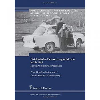 Ostdeutsche Erinnerungsdiskurse nach 1989