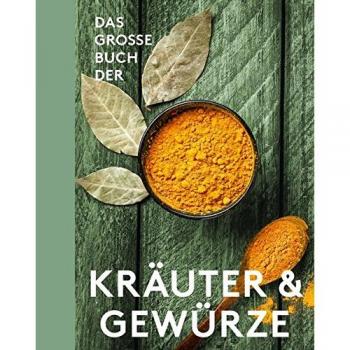 Nikol Das Große Buch Der Kräuter & Gewürze