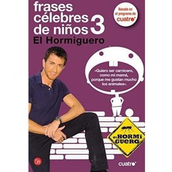 FRASES CELEBRES DE NIÑOS 3 EL HORMIGUERO